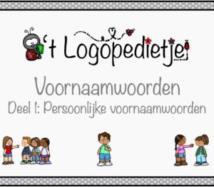Voornaamwoorden: Deel 1 Persoonlijke Voornaamwoorden